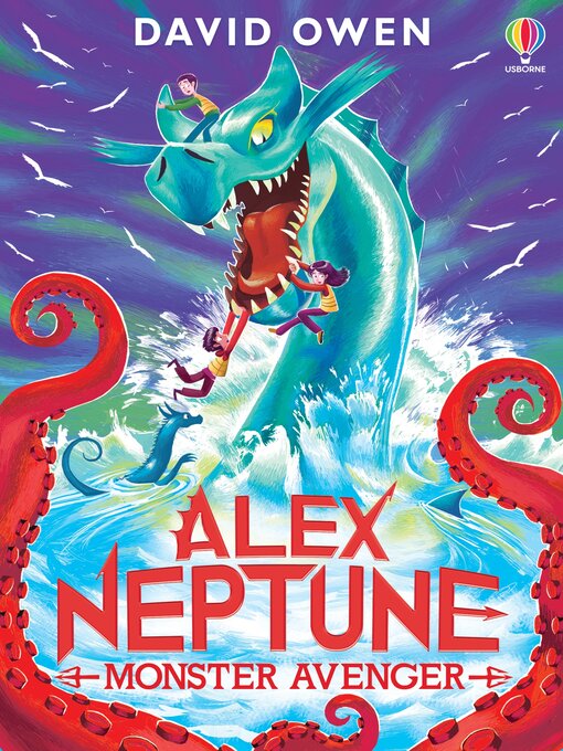 Title details for Alex Neptune, Monster Avenger by David Owen - Available